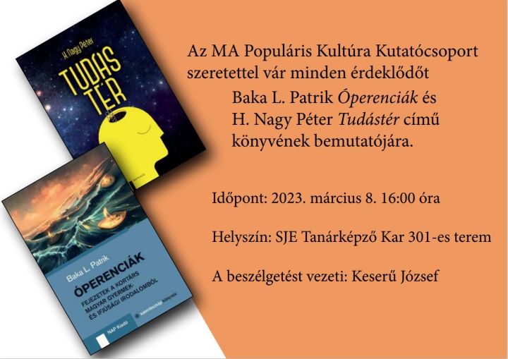 Könyvbemuató: Baka L. Patrik <em>Óperenciák</em>, H. Nagy Péter <em>Tudástér</em>