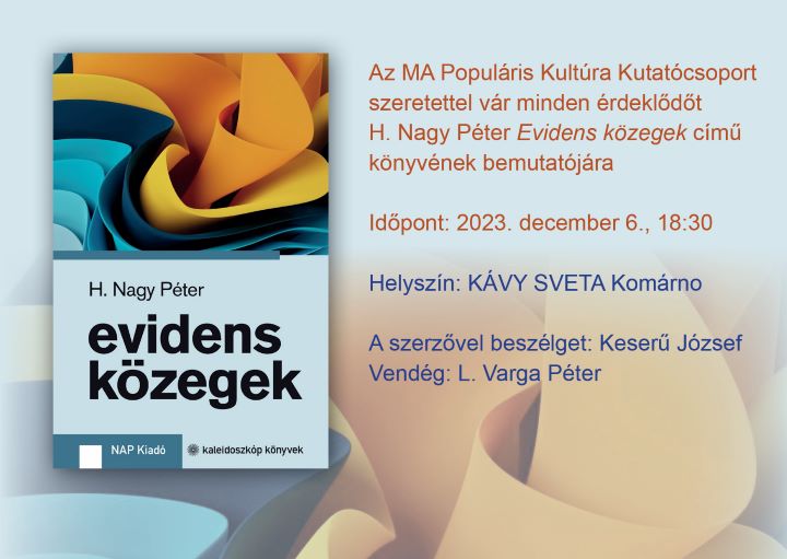 Könyvbemutató: H. Nagy Péter <em>Evidens közegek</em>